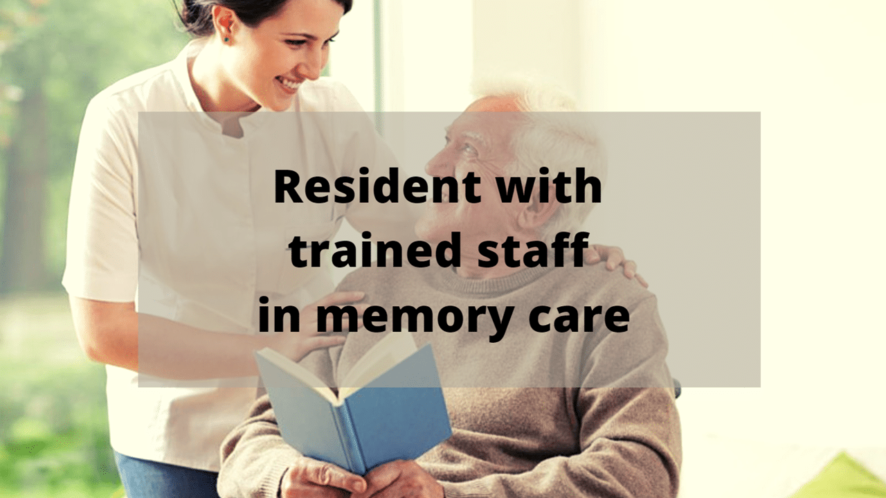 Resident with trained staff in memory care